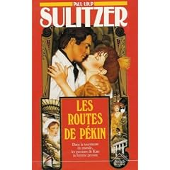 Les routes de pekin : roman