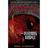 The Burning Bridge: Book 2by John Flanagan