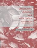 Biodiversity Dynamics and Conservation: The Freshwater Fish of Tropical Africa