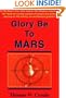 Glory Be to Mars