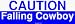 CAUTION Falling Cowboy Bumper Sticker
