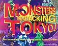 Monsters Are Attacking Tokyo!: The Incredible World of Japanese Fantasy Films
