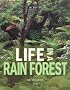 Life in a Rain Forest (Ecosystems in Action)