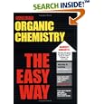 Organic Chemistry the Easy Way (Barron's Easy Way Series) by Bruce A. Hathaway Ph.D.