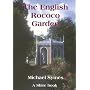 The English Rococo Garden (Shire Garden History)