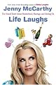 Life Laughs: The Naked Truth about Motherhood, Marriage, and Moving On