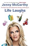 Life Laughs: The Naked Truth about Motherhood, Marriage, and Moving On