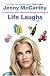 Life Laughs: The Naked Truth about Motherhood, Marriage, and Moving On