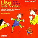 Lisa kann schon viele Sachen - CD: Kindergartenlieder vom Aufstehen bis zum Schlafengehen - Beate Lambert