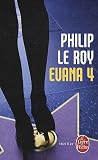 Evana 4 par Le Roy