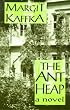 The Ant Heap