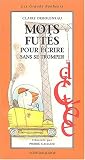 Mots futés pour écrire sans se tromper