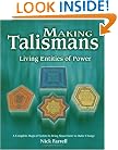 Making Talismans: Living Entities of Power