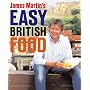 James Martin's Easy British Food (Mitchell Beazley Food)