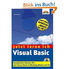 Visual Basic Jetzt lerne ich... . Der einfache Einstieg in die Windows-Programmierung