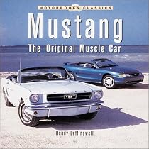 Mustang: the Original Muscle Car (Motorbooks Classics)