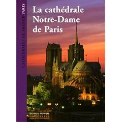 La cath�drale Notre-Dame de Paris