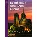 La cath�drale Notre-Dame de Paris