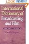 International Dictionary of Broadcasting and Film, Second Edition