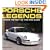 Porsche Legends: Inside History of the Epic Cars