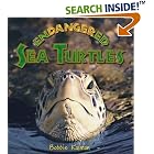 Click here to buy Endangered Sea Turtles (Earth's Endangered Animals) by  Bobbie Kalman.