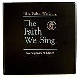The Faith We Sing: Accompaniment Edition (Faith We Sing)