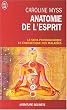 Anatomie de l'esprit : Les sept �tapes pour retrouver son pouvoir de gu�rison