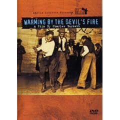 Martin Scorsese Presents The Blues: Warming By The Devil's Fire [2003]