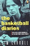 The Basketball Diaries by Carroll, Jim 1st (first) Edition [Paperback(1987)]