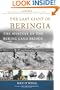The Last Giant of Beringia: The Mystery of the Bering Land Bridge