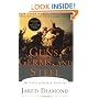 Guns, Germs, and Steel: The Fates of Human Societies