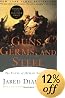 Guns, Germs, and Steel: The Fates of Human Societies