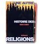 Une autre histoire des religions, coffret de 2 volumes