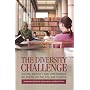 The Diversity Challenge: Social Identity and Intergroup Relations on the College Campus