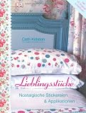 Produkt-Bild: Lieblingsst&uuml;cke - Nostalgische Stickereien und Applikationen: Mit 16 Original-Schablonen