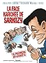 La face karch�e de Sarkozy