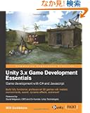 Unity 3.x Game Development Essentials: Game Development With C# and Javascript