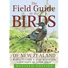 The Field Guide to the Birds of New Zealand by  B. D. Heather