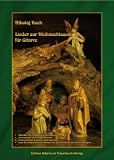 Produkt-Bild: Lieder zur Weihnachtszeit f&uuml;r Gitarre: Melodien mit Fingers&auml;tzen und Akkorden. auch f&uuml;r andere Melodie-Instrumente wie Blockfl&ouml;te oder Violine geeignet. Edition Gitarre 1