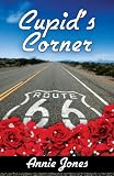 Cupids Corner (Route 66 Trilogy)