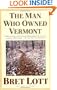 The Man Who Owned Vermont