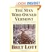 The Man Who Owned Vermont