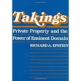 takings private property and the power of eminent domain