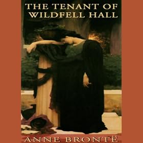 The Tenant of Wildfell Hall (Unabridged)