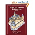 Burgen und Schl�sser in der Harzregion: Band 1