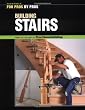 Building Stairs (For Pros by Pros)