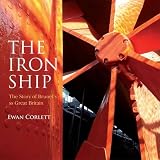 The iron ship : the story of Brunel's SS Great Britain