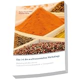 Das 1 x 1 des multisensorischen Marketings. Multisensorisches Branding: Marketing mit allen Sinnen. Unwiderstehlich . Unvergesslich . Umfassendvon "Stephan Vincent N�lke"