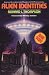 Alien Identities : Ancient Insights into Modern UFO Phenomena