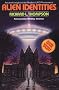 Alien Identities: Ancient Insights into Modern UFO Phenomena